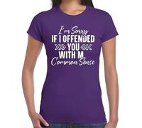 T-shirt pour femme avec inscription « I'm Sorry If I Offended You Common Sense of Girls », T-shirt violet imprimé blanc, XXL