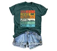 T-shirt pour femme avec message de protection de l'environnement - T-shirt déclaration avec inscription Save Rescue Recycle | Haut décontracté pour les personnes soucieuses de la nature et des animaux