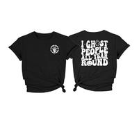 T-shirt pour femme avec motif fantôme humoristique - T-shirt à manches courtes avec inscription « I Ghost People All Year Round » - Haut amusant pour les introvertis et les fans d'Halloween, Style_l01