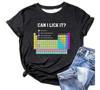 T-shirt pour femme « Can I Lick It? » avec tableau périodique - T-shirt humoristique pour les fans de chimie - Haut sarcastique avec inscription ambiguë, Style_n01 Noir, S