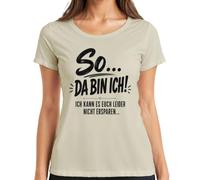 T-shirt pour femme So Da Bin ich kann es euch Nicht Statement, naturel, XXL