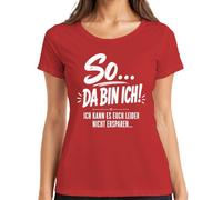 T-shirt pour femme So Da Bin ich kann es euch Nicht Statement, rouge, XXL