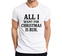 T-shirt pour homme avec inscription « All I Want for Christmas is RUH. Noël », Blanc., XL