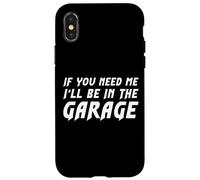T-Shirt pour Homme avec Inscription « If You Need Me I'll Be in The Garage » Coque pour iPhone X/XS