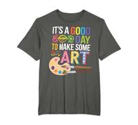 T-shirt pour professeur de dessin « It's A Good Day To Make Some Art Artist » T-Shirt