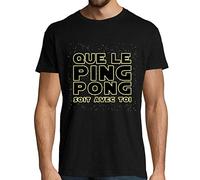 T-Shirt Que Le Ping Pong Soit avec toi | Tshirt Humour Fun drôle Collection Sport Sciences Fiction référence à la Guerre des étoiles XL