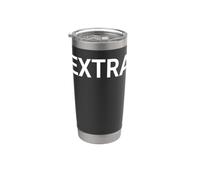 T-shirt qui dit plus T-shirt - Ça dit le mot extra Gobelet isotherme en acier inoxydable double paroi