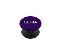 T-Shirt Qui Dit Plus T-Shirt - Ça Dit Le Mot Extra PopSockets PopGrip Adhésif