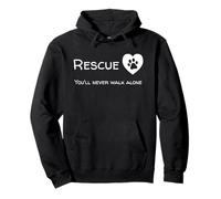 T-Shirt Rescue You'll Never Walk Alone pour Chien et Chat Sweat à Capuche