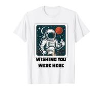 T-Shirt rétro Astronaute Spatial Wishing You Were Here Cosmic T-Shirt
