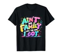 T-Shirt rétro avec Citation « Ain't No Family Like The One I Got » T-Shirt