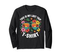 T-Shirt rétro avec Lunettes de Soleil Tropicales « This is My Last Trip » Manche Longue