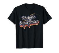 T-shirt Rhetoric Is My Superpower Rhétorique T-Shirt