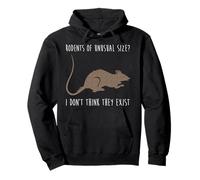 T-shirt « Rodents of Unusual Size I Don't Think » Sweat à Capuche