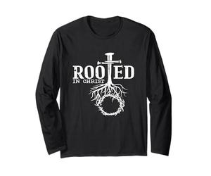 T-Shirt Rooted in Christ Faith and Love God Tee Manche Longue