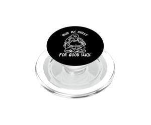 T-Shirt « Rub My Belly for Good Luck » avec Dicton Amusant Bouddha Cool PopSockets PopGrip pour MagSafe
