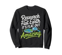 T-Shirt sceptique Flat Earth Believer and Alternative Science Sweatshirt