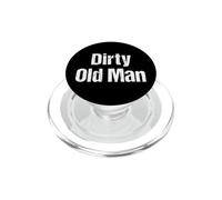 T-Shirt Silly Dirty Old Man PopSockets PopGrip pour MagSafe