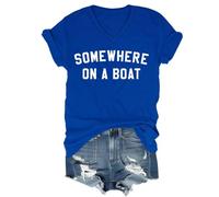 T-shirt « Somewhere On A Boat », « Im On A Boat », T-shirts imprimés amusants pour femmes et hommes, Bleu saphir - V, XL