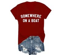 T-shirt « Somewhere On A Boat », « Im On A Boat », T-shirts imprimés amusants pour femmes et hommes, Bordeaux (col en V), 3XL
