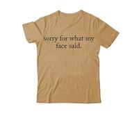 T-shirt « Sorry for What My Face Said », « My Face Said », T-shirt classique imprimé graphique pour femmes et hommes T-shirt à col en V, Kaki-1., M