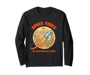 T-Shirt Space Force Like The Air Force But in Space Manche Longue
