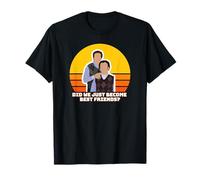 T-Shirt Step Brothers Movie, Did We Just Become Best Friends T-Shirt