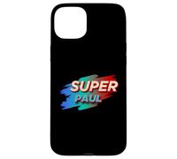 T-Shirt Super Paul avec nom Amusant Pauls Coque pour iPhone 15 Plus