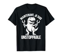 T Shirt T-Rex Bras Courts Je suis Unstoppable Humour Trex T-Shirt