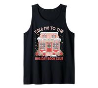 T-Shirt Take Me to The Holiday BookClub pour Les Amoureux des Livres Débardeur