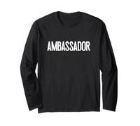 T-Shirt « That Says Ambassador » - Un Design Qui Dit ambassadeur Manche Longue