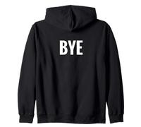 T-Shirt « That Says Bye » - Un Design Qui Dit au Revoir Sweat à Capuche