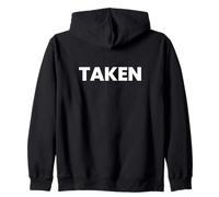 T-Shirt « That Says Taken » - Un Design Qui Dit Pris Sweat à Capuche