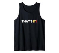 T-Shirt « That Says That's It » - Un Design Qui Dit Que C'est Tout Débardeur