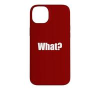 T-Shirt « That Says What » - Un Design Qui Dit Quoi Coque pour iPhone 14 Plus