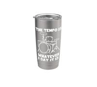 T-shirt The Tempo Is Whatever I Say It Is Funny Cool Drummer Gobelet isotherme en acier inoxydable double paroi