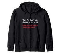 T-Shirt « There are Two Types of People » Sweat à Capuche