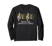 T-Shirt « These are Difficult Times », « Music and Musician » Manche Longue