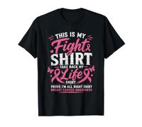 T-Shirt « This is My Fight Shirt Take Back My Life » T-Shirt
