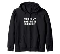 T-Shirt « This is My Rotting in Bed » Hurkle Durkle Gen-Z Lazy Day Sweat à Capuche
