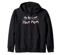 T-Shirt « to Do List Your Mom, Your Mum, Rude Mom, Son Best Friend » Sweat à Capuche