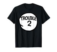 T-shirt Trouble 2 Funny Trouble Two Group T-Shirt