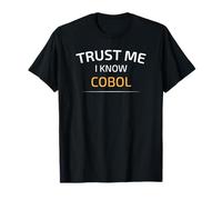 T-shirt « Trust Me I Know Cobol » T-Shirt