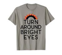 T-shirt « Turn Around Bright Eyes » T-Shirt