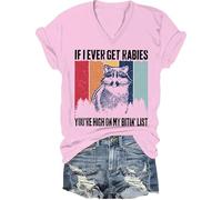 T-shirt unisexe avec inscription « If I Ever Get Rabies You're High On My Bitin' List » Motif raton laveur If I Ever Get Rabies, Rose-V, M