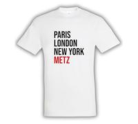 T-Shirt Unisexe Paris London New York Metz - Humoristique Ville - Idée Cadeau Originale Taille M