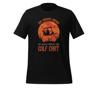 T-shirt unisexe pour adulte avec inscription « My Broom Broke So Now I Drive The Golf Cart », Noir , XS
