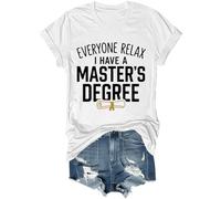 T-shirt unisexe unisexe avec inscription « Everyone Relax I Have A Masters Degree Shirt », blanc, 3XL