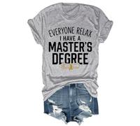 T-shirt unisexe unisexe avec inscription « Everyone Relax I Have A Masters Degree Shirt », gris, L
