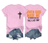 T-shirt unisexe « When God Made Me He Said This'll Be Fun », rose, XXL